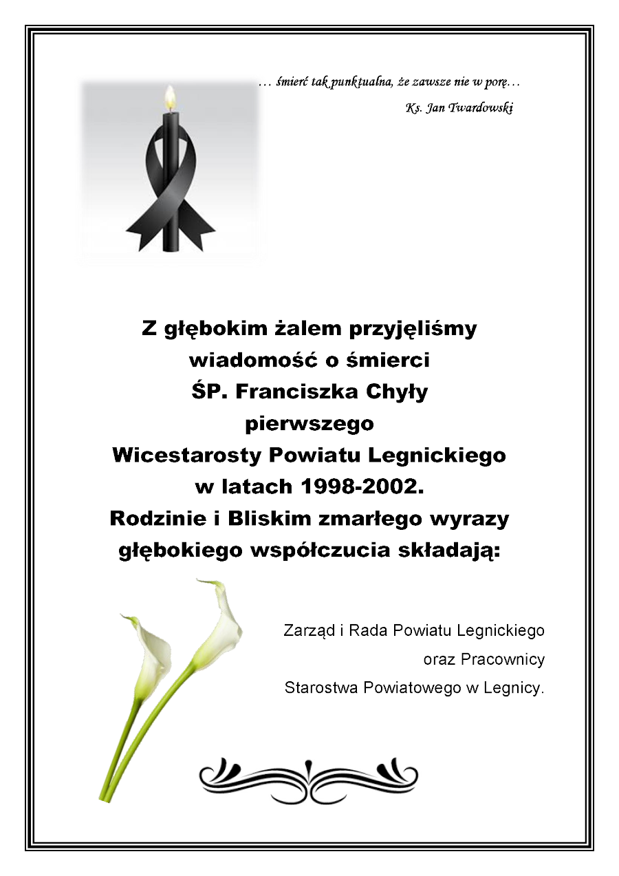 Kondolencje: ŚP. Franciszek Chyła, Wicestarosta Powiatu Legnickiego w latach 1998-2002