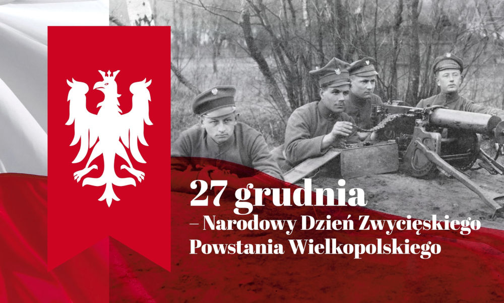 Grafika: 27 grudnia - Narodowy Dzień Zwycięskiego Powstania Wielkopolskiego