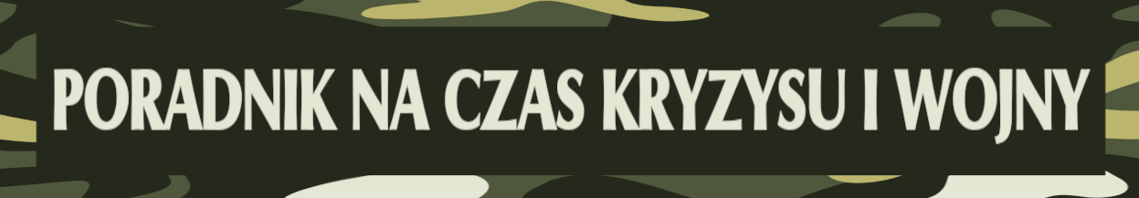 Poradnik na czas kryzysu i wojny